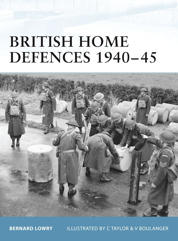 Osprey Publishing FOR 20 Fortress British Home Defences 1940â€“45