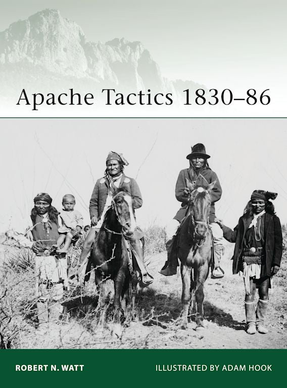 Osprey Publishing 119 Elite Apache Tactics 1830â€“86