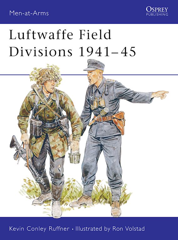 Osprey Publishing MAA 229 	Men-at-Arms Luftwaffe Field Divisions 1941â€“45