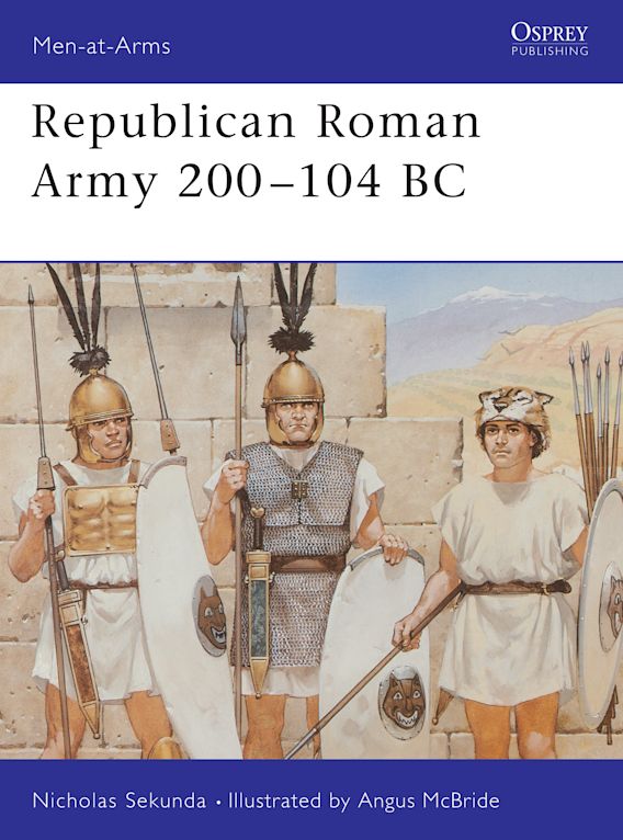 Osprey Publishing MAA 291 Men-at-Arms Republican Roman Army 200â€“104 BC