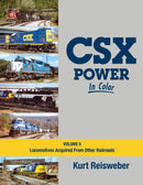 Morning Sun Books Hardcover Book 1756 CSX Power in Color Volume 5: Locomotives Acquired From Other Railroads