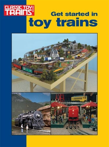 Kalmbach Publishing Softcover Book 108360 Get Started in Toy Trains