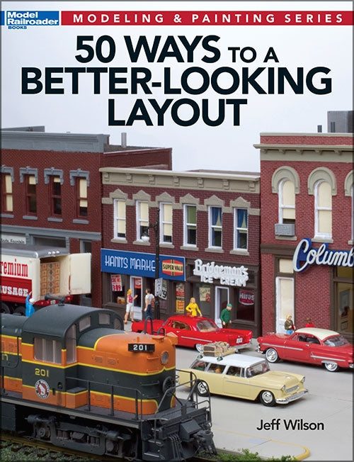 Kalmbach Publishing Softcover Book 12465 50 Ways To A Better-Looking Layout (d)