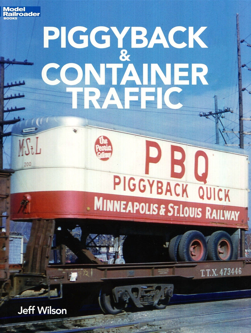 Kalmbach Publishing Softcover Book 12804 Piggyback & Container Traffic