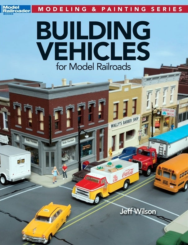 Kalmbach Publishing Softcover Book 12810 Building Vehicles for Model Railroads