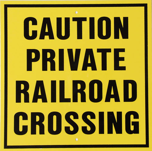RR-13 Caution Private Railroad Sign