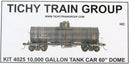 Tichy Train Group HO 4025 10,000 Gallon Tank Car with 60" Dome Kit