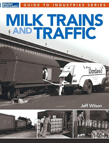 Kalmbach Publishing Softcover Book 12815 Milk Trains and Traffic