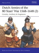 Osprey Publishing MAA513 Dutch Armies 80 Years War 1568