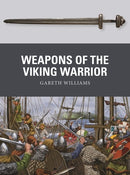Osprey Publishing WPN66 Weapons of the Viking Warrior