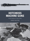 Osprey Publishing WPN71 Hotchkiss Machine Guns