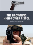 Osprey Publishing WPN73 The Browning High-Power Pistol