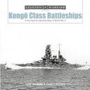 SCHIFFER BOOKS 361678 Legends: Kongo Class Battleships