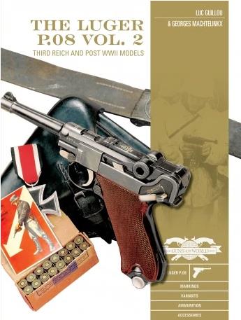SCHIFFER BOOKS 361883 Classic Gun: Lugar P.08 Vol2