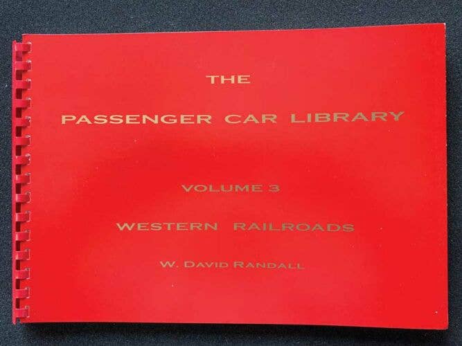 RPC Publications B3 The Passenger Car Library, Volume 3: Western Railroads (GN, NP, CRI&P, M&STL, KCS, DRGW)