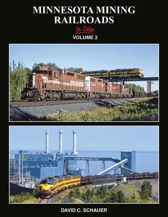 Morning Sun Books 1740 Minnesota Mining Railroads in Color -- Volume 2