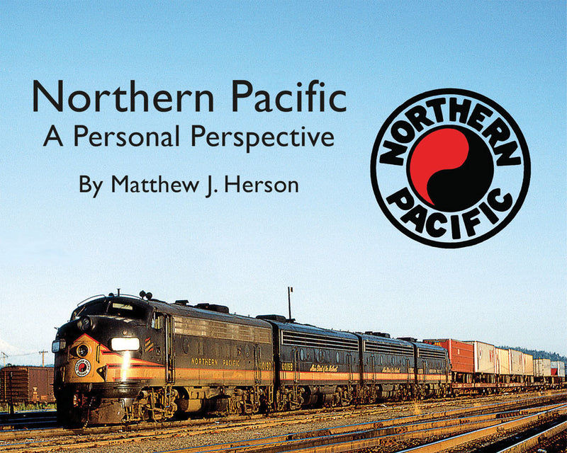 Morning Sun Books 5720 Northern Pacific - A Personal Perspective -- Softcover, 96 Pages, All Color