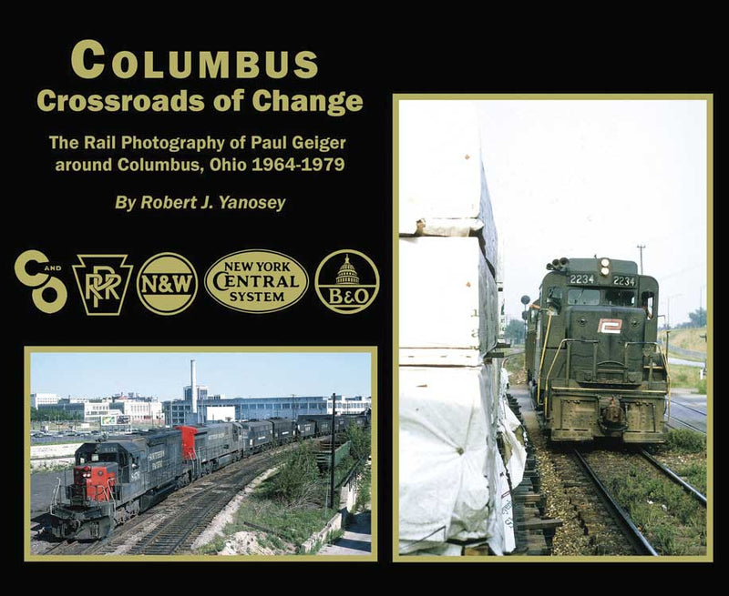 Morning Sun Books 5895 Columbus Crossroads of Change: Paul Geiger Around Columbus, Ohio 1964-1979 -- Softcover; 96 Pages, Color
