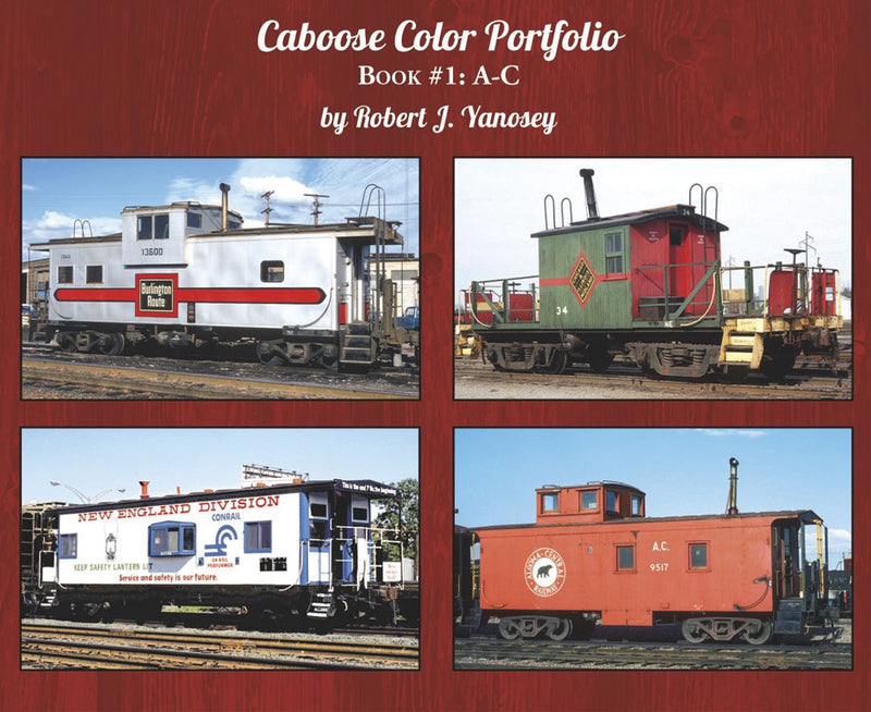 Morning Sun Books 6379 Caboose Color Portfolio -- Book 1: A-C (Soft Cover)
