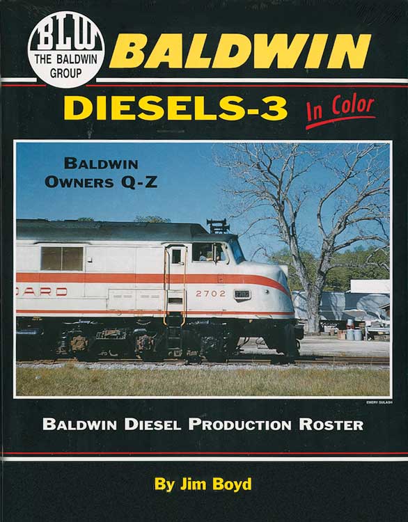 Morning Sun Books 1155 Baldwin Diesels in Color -- Volume 3, Hardcover, 128 Pages