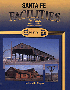 Morning Sun Books 1222 Book - Santa Fe Facilities in Color -- Volume 2: Branches