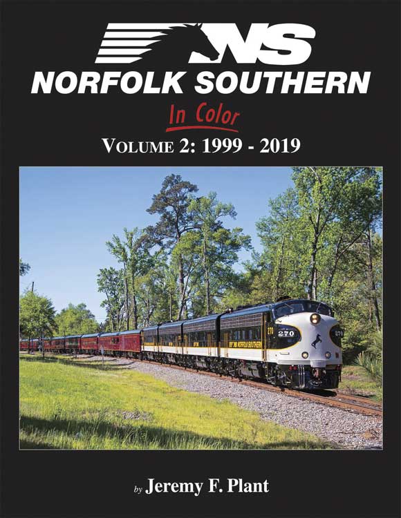 Morning Sun Books 1695 Norfolk Southern in Color -- Volume 2: 1999-2019 (Hardcover, 128 Pages)