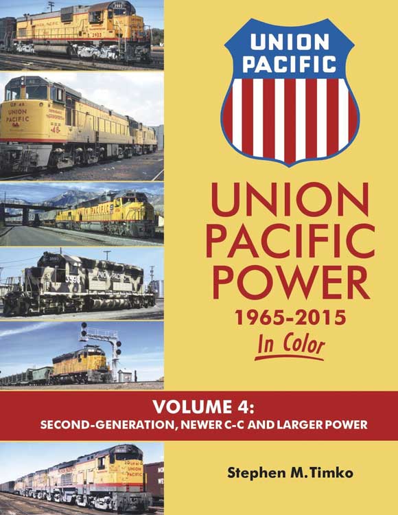 Morning Sun Books 1639 Union Pacific Power 1965-2015 In Color -- Volume 4: Second-Generation, Newer C-C and Larger Power (Hardcover, 128 Pages)
