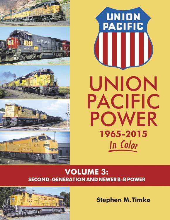 Morning Sun Books 1631 Union Pacific Power 1965 - 2015 In Color -- Volume 3: Second Generation and Newer B-B Power