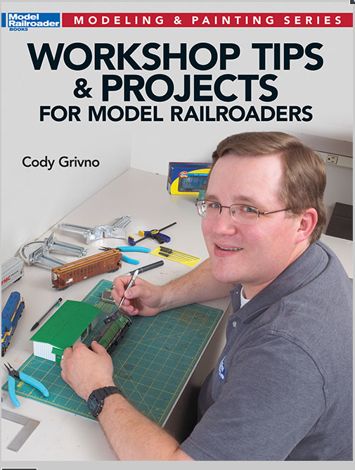 Kalmbach Publishing Company 12475 Workshop Tips and Projects for Model Railroaders