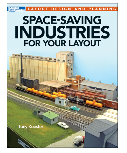 Kalmbach Publishing Company 12806 Space-Saving Industries for Your Layout