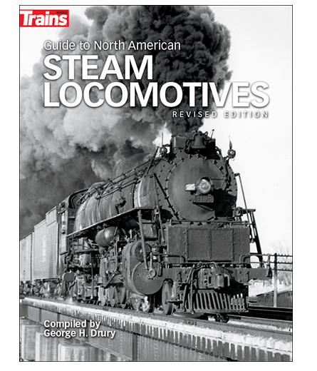 Kalmbach Publishing Company 1302 Guide to North American Steam Locomotives, Revised Edition