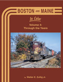 Morning Sun Books 1715 Boston and Maine In Color Volume 4: Through the YearsJanuary 5, 2021 Release