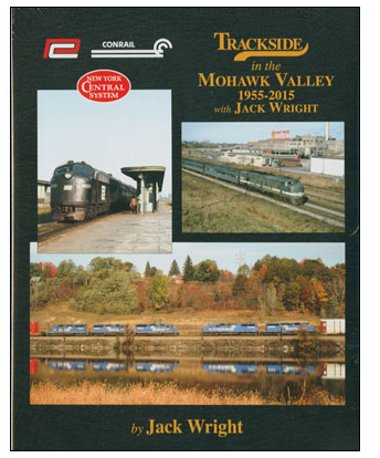 Morning Sun Books 1586 Trackside Mohawk Valley 1955-2015 -- Hardcover, 128 pages