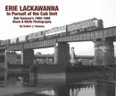 Morning Sun Books 6468 Erie Lackawanna In Pursuit of the Cab Unit (Softcover)