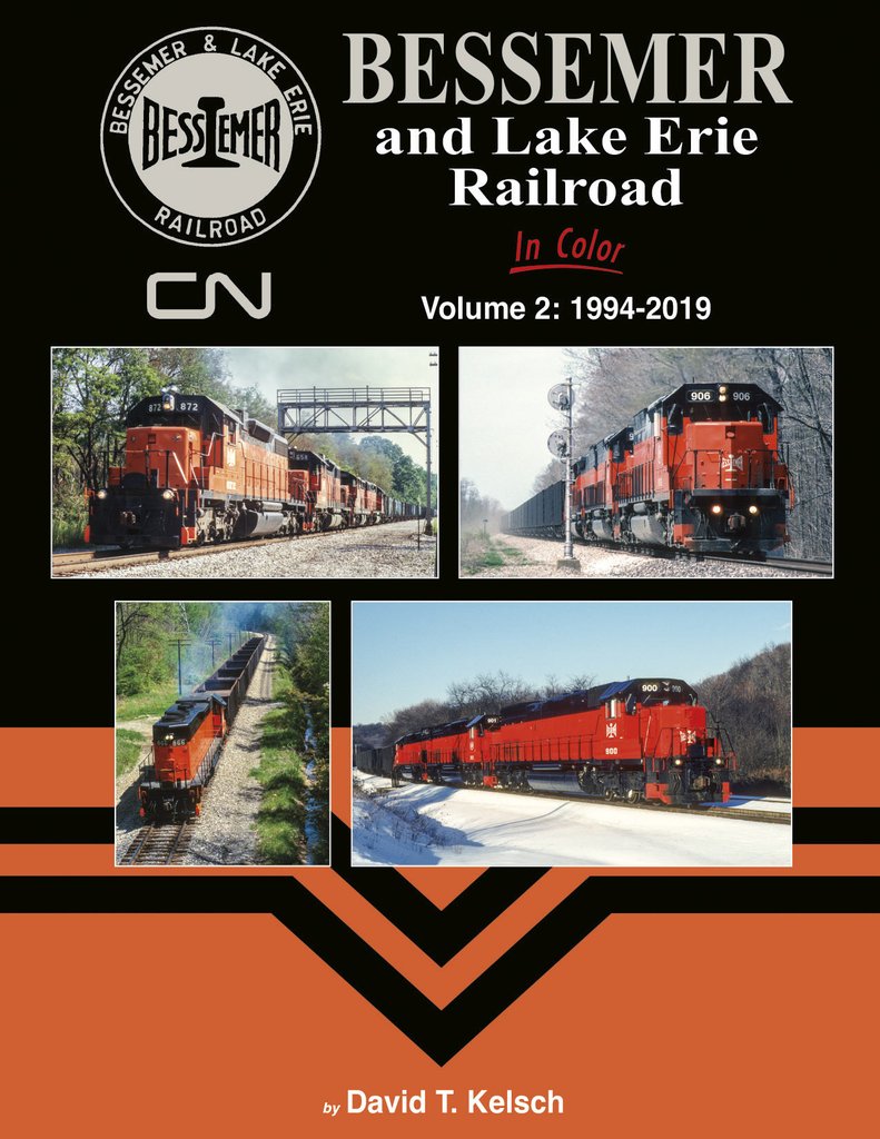 Morning Sun Books 1699 Bessemer and Lake Erie Railroad In Color Volume 2: 1994-2019
