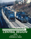 Morning Sun Books 1553 Conrail Central Region In Color, Volume 2: 1981-1986
