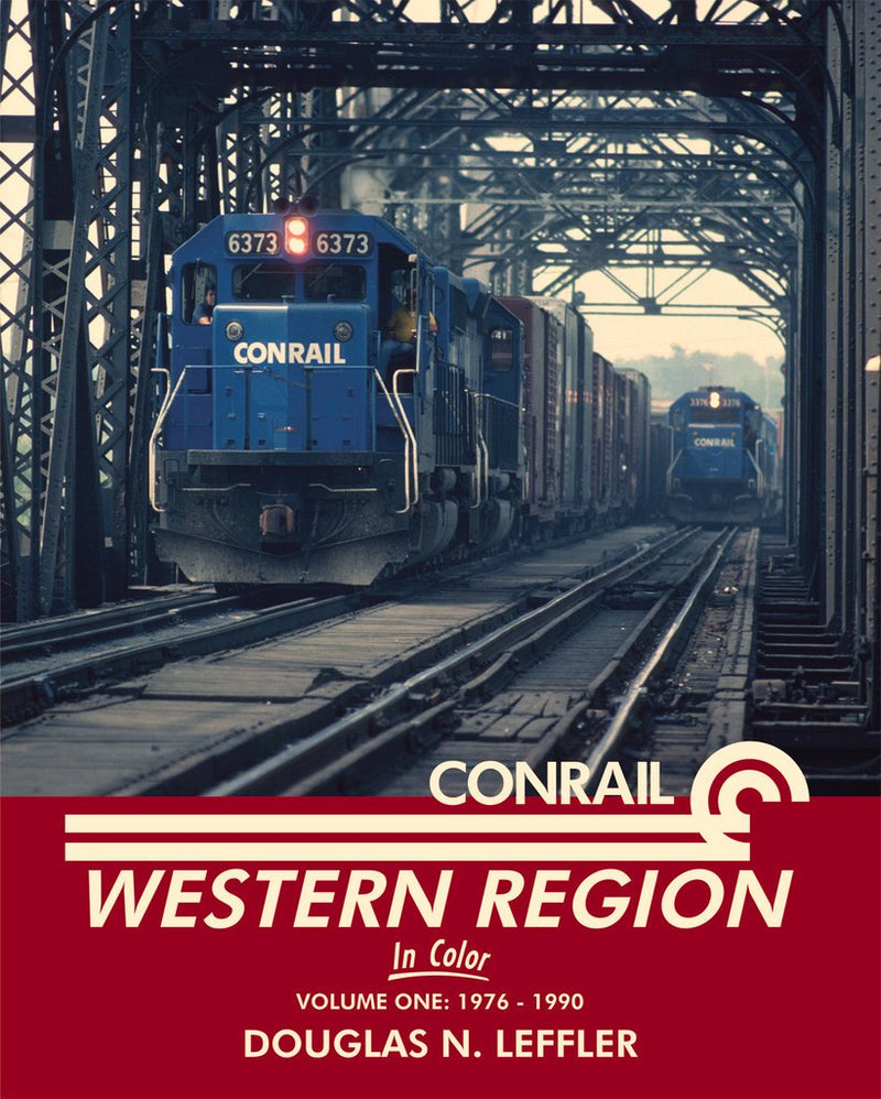 Morning Sun Books 1569 Conrail Western Region In Color Volume One: 1976-1990