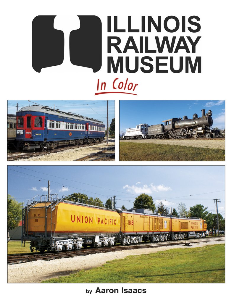 Morning Sun Books 1723 Illinois Railway Museum In Color
May 1, 2021 Release