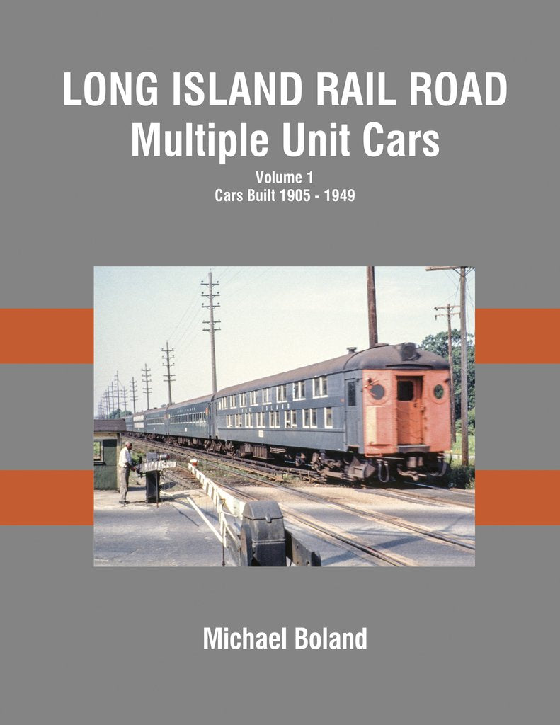 Morning Sun Books 1698 Long Island Rail Road Multiple Unit Cars Volume 1: Cars Built 1905-1949