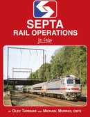 Morning Sun Books 1684 SEPTA Rail Operations In Color