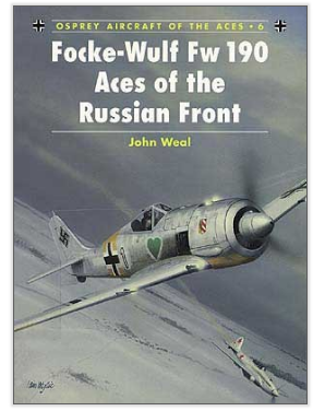 Osprey Publishing ACE6 Focke-Wulf Fw 190 Aces of the Russian Front