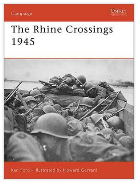 Osprey Publishing CAM178 The Rhine Crossings 1945