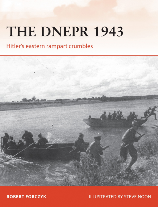 Osprey Publishing CAM291 The Dnepr 1943
