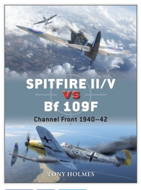 Osprey Publishing DUE67 Spitfire II/V vs Bf 109F