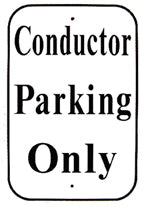RR-48 Conductor Parking Only Railroad Sign