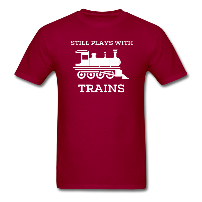 Still Plays With Trains - Men's Dark Colored T-Shirt - dark red